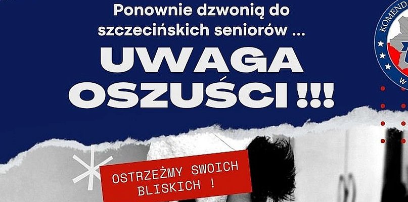 UWAGA! POLICJA OSTRZEGA PRZED OSZUSTAMI! - 11357