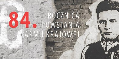 84 rocznica powstania Armii Krajowej. Pamięć, tożsamość a współczesna polityka