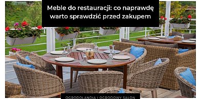 Meble do restauracji: co naprawdę warto sprawdzić przed zakupem