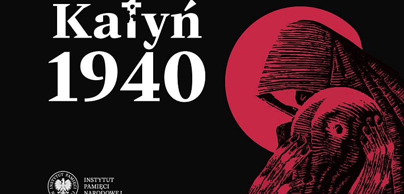 86. rocznica Zbrodni Katyńskiej. Pamięć o ofiarach naszym narodowym obowiązkiem